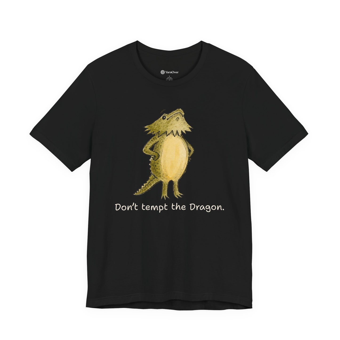 Don't Tempt the Dragon Shirt