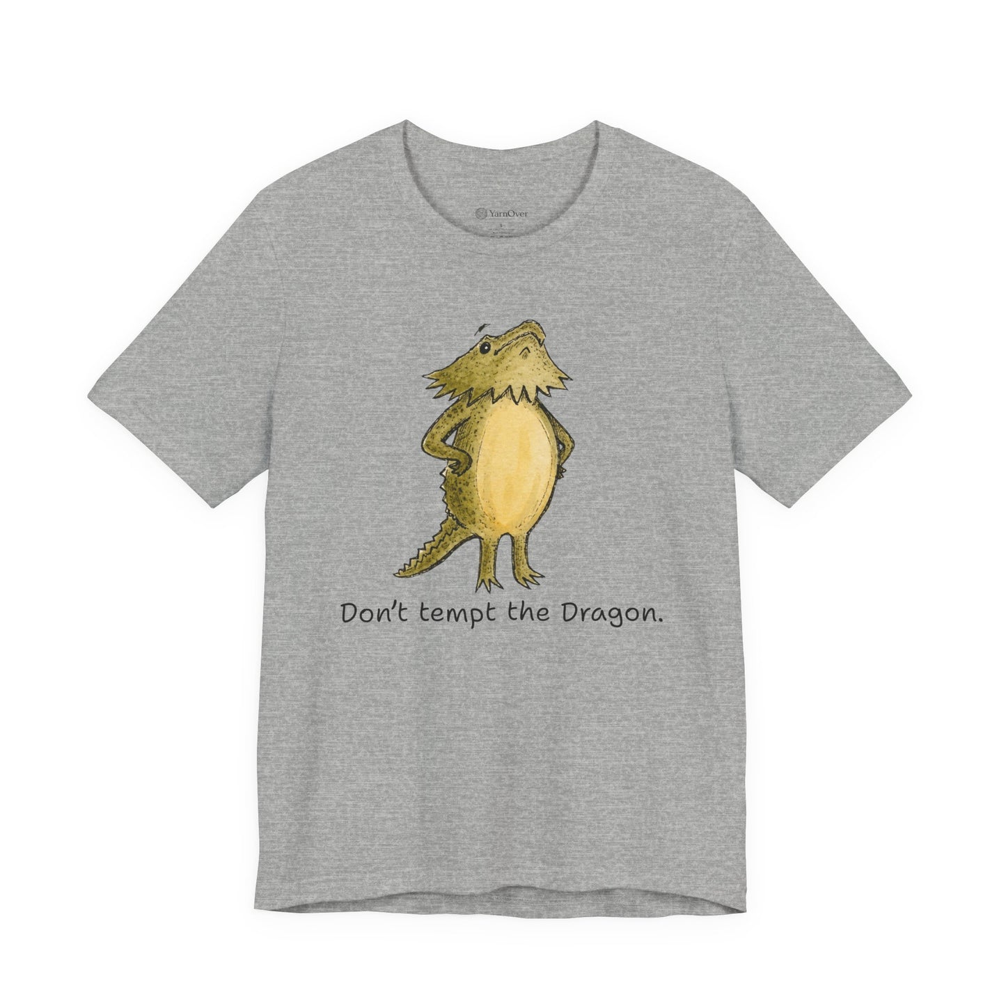 Don't Tempt the Dragon Shirt