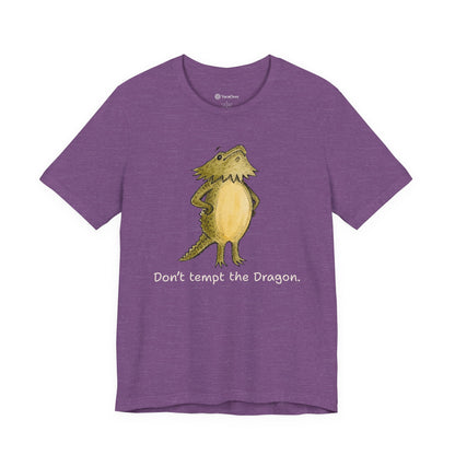 Don't Tempt the Dragon Shirt