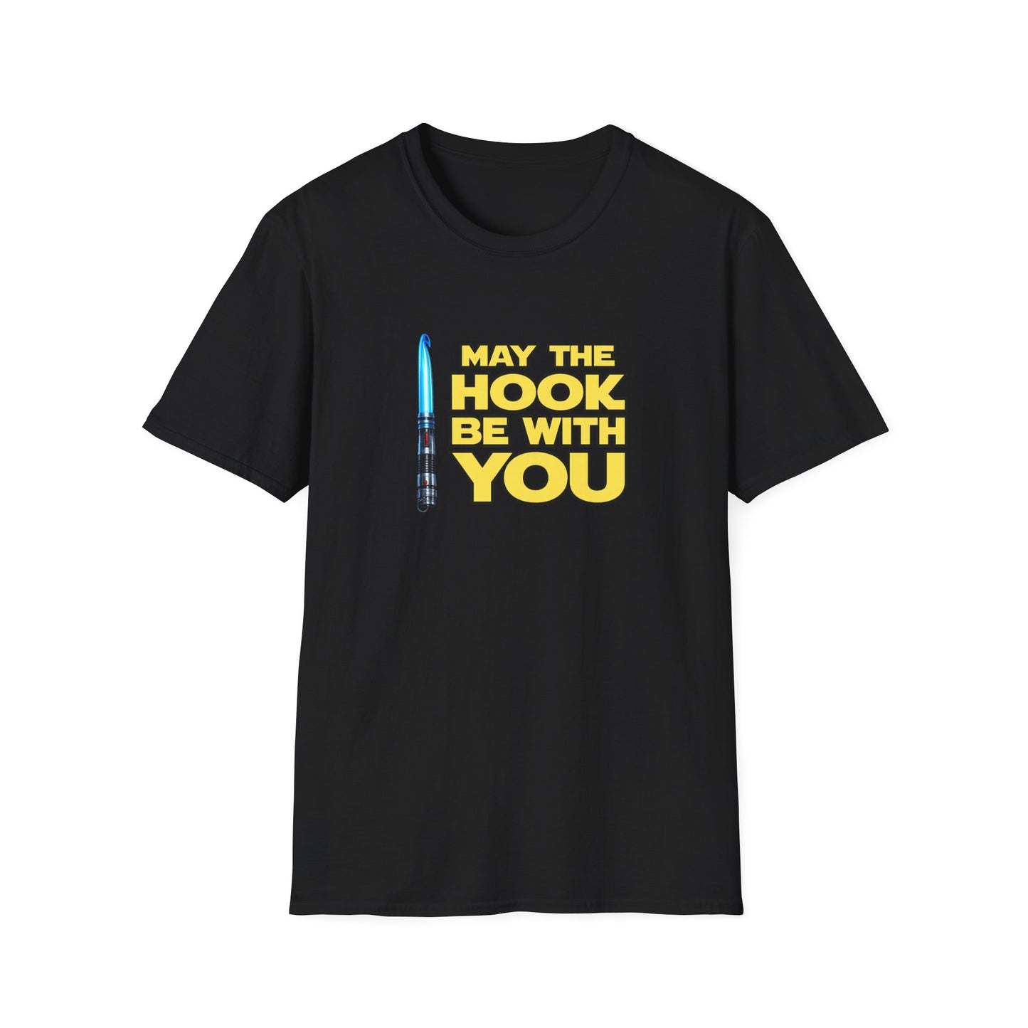 May the Hook Be With You T-Shirt | Crochet Lightsaber Mashup