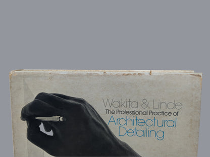 The Professional Practice of Architectural Detailing